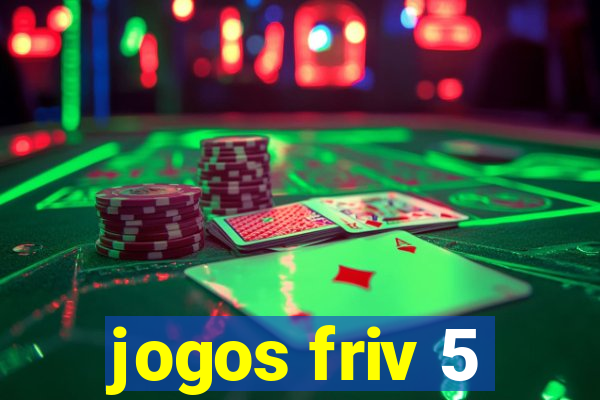 jogos friv 5